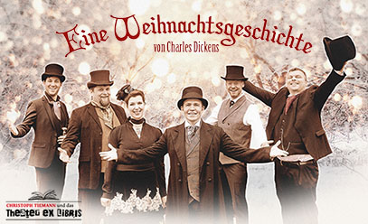 Theater ex libris liest: Eine Weihnachtsgeschichte von Charles Dickens (Live-Hörspiel mit Musik)