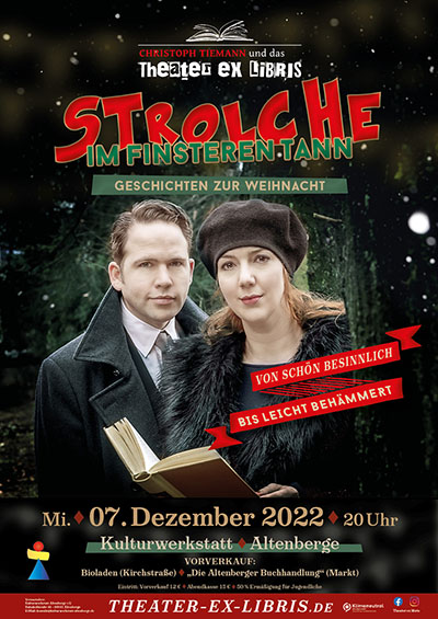 Christoph Tiemann und das Theater ex libris: Strolche im finsteren Tann - Geschichten zur Weihnacht (Lesung)