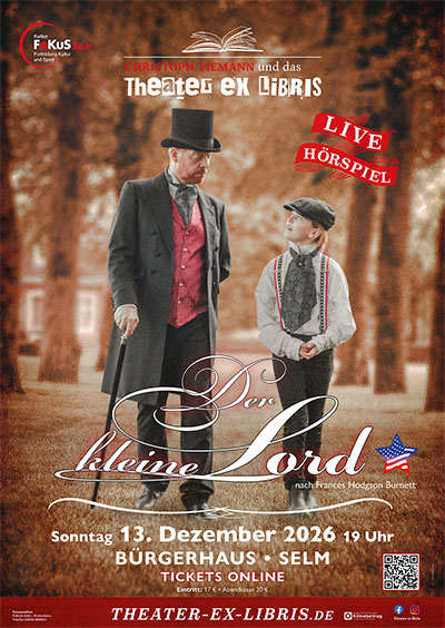 Theater ex libris: Der kleine Lord - Live-Hörspiel nach Frances Hodgson Burnett