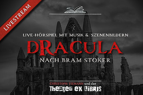 Livestream am 31.10.2020 DRACULA nach Bram Stoker Live-Hörspiel aus dem Planetarium Münster 