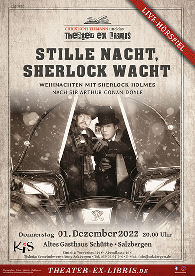 Christoph Tiemann & das Theater ex libris: STILLE NACHT, SHERLOCK WACHT Weihnachten mit Sherlock Holmes nach Sir Arthur Conan Doyle / Live-Hörspiel